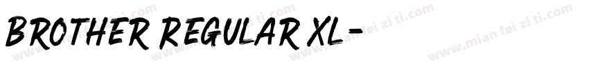 Brother Regular XL字体转换